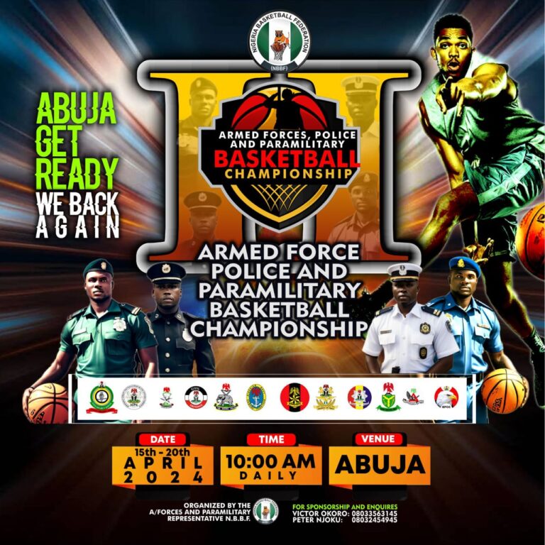 Basketball: Second Edition Of Nigerian Armed Forces, Police And Paramilitary Basketball Championship Set To Kick Off In Abuja