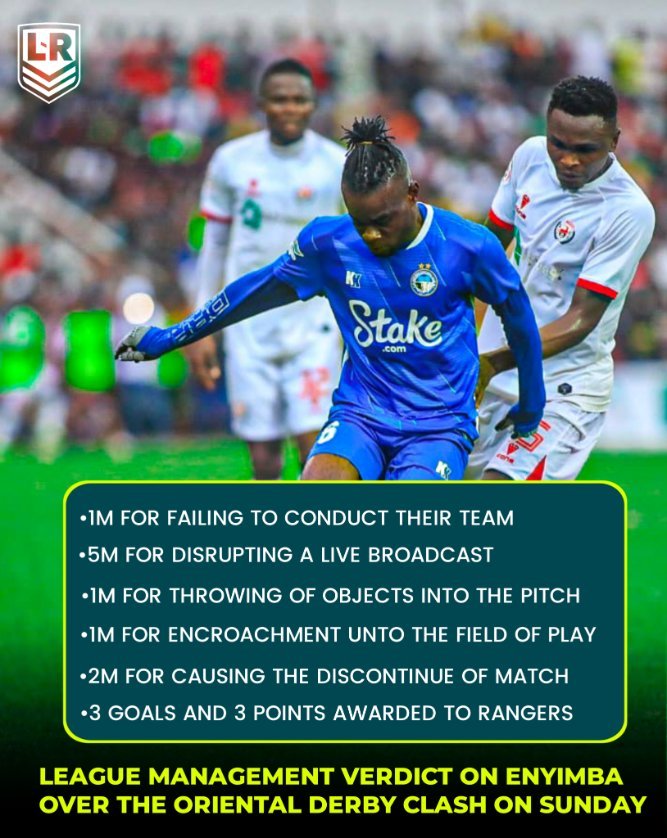 BREAKING NEWS: NPFL League Management Announces Verdict On Rangers Vs Enyimba Abandoned Encounter