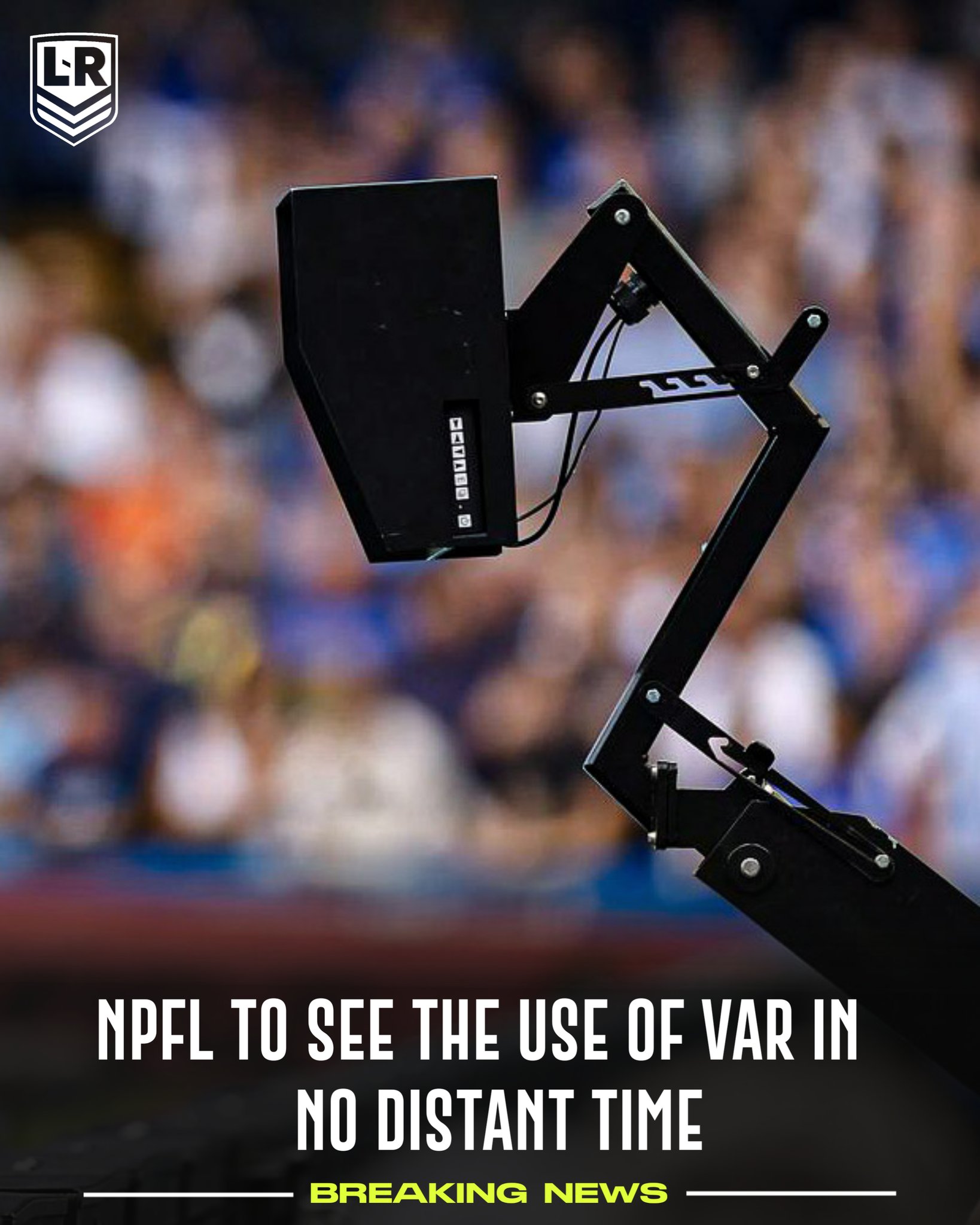 NFF To Implement VAR In NPFL