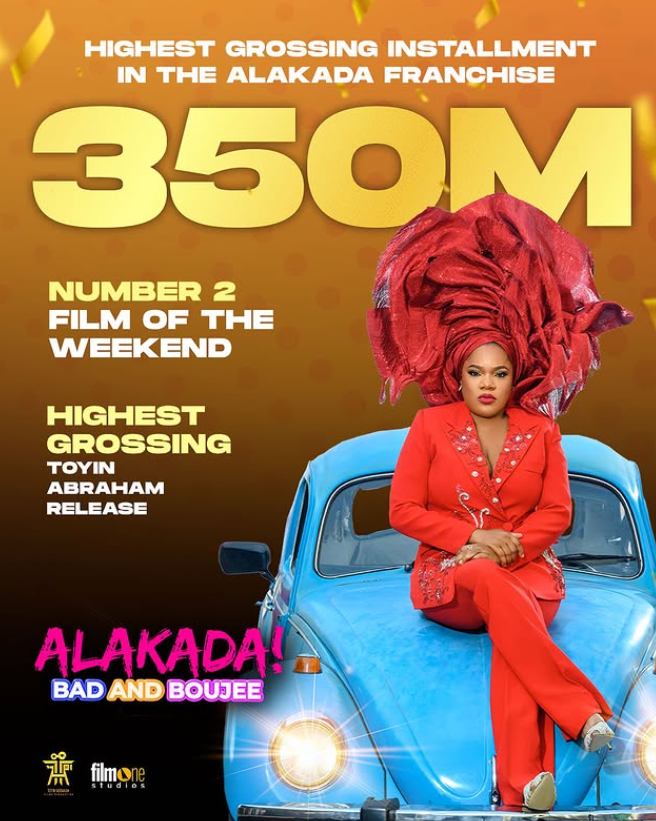 Toyin Abraham’s Movie Alakada Bad And Boujee Hits N350m At Box Office