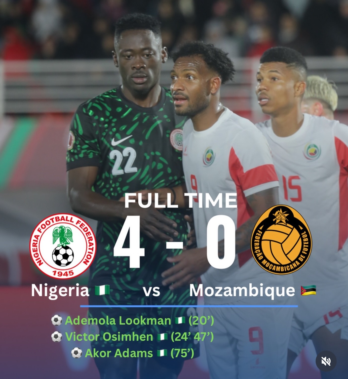 BREAKING: Nigeria Crush Mozambique 4–0 To Reach AFCON Quarterfinals