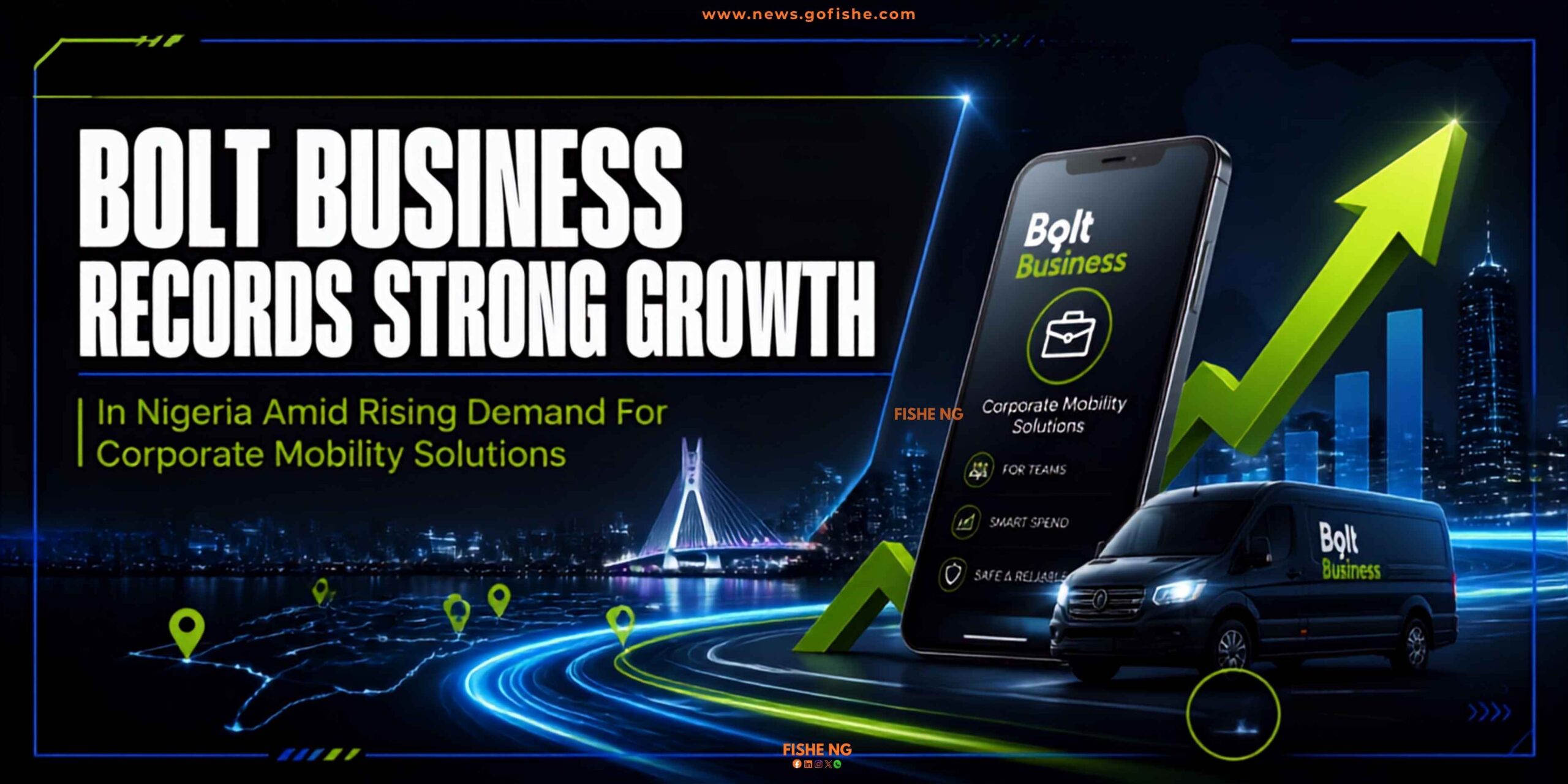 Bolt Business Records Strong Growth In Nigeria Amid Rising Demand For Corporate Mobility Solutions